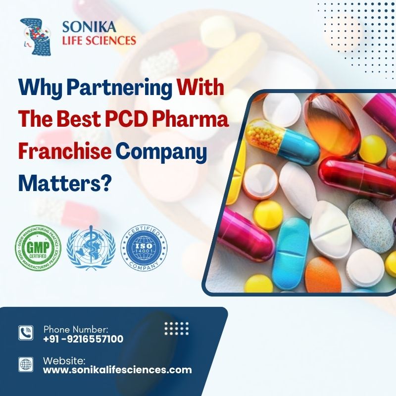 Why Partnering With The Best PCD Pharma Franchise Company Matters?